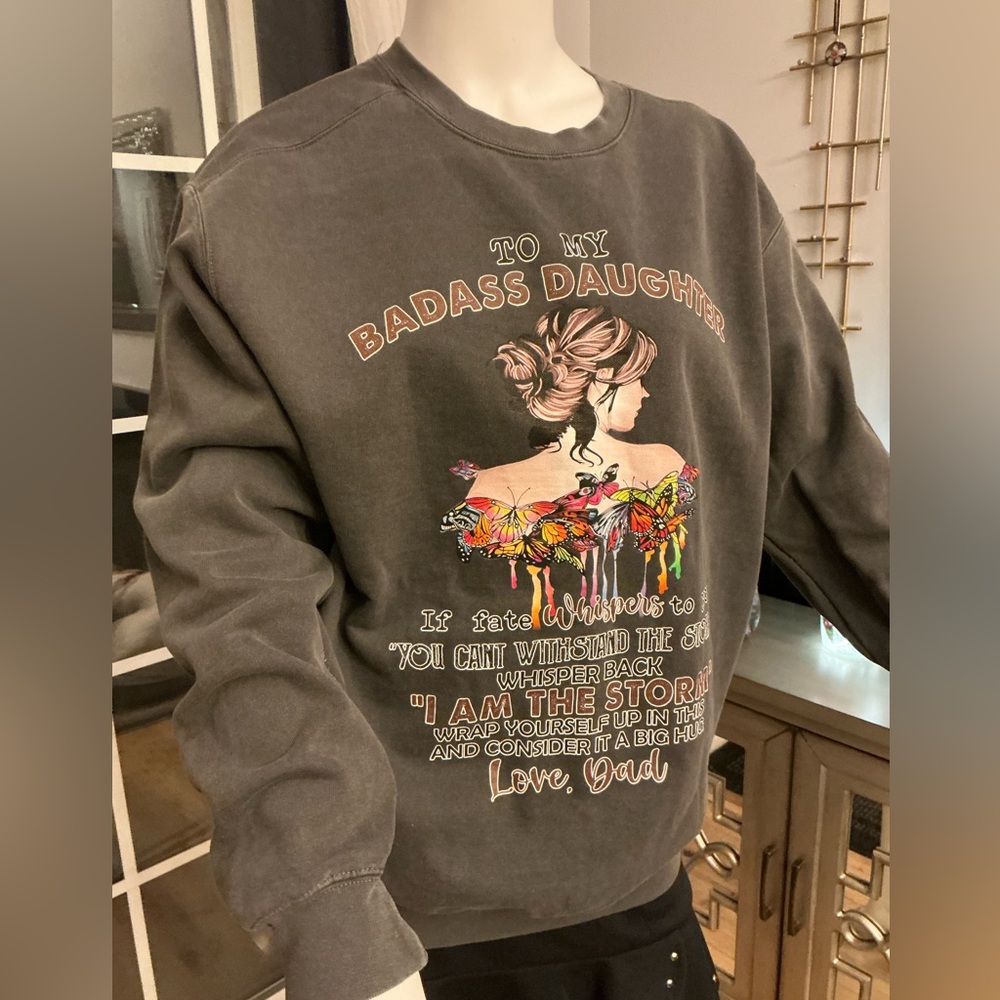 Empowering Butterfly Theme Sweatshirt Dad to Daughter Pride SZ Medium